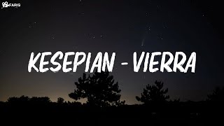 Download lagu Kesepian - Vierra (Video Lyric) mp3