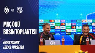 🔴 Teknik direktörümüz Okan Buruk ile Lucas Torreira’nın, FC Barcelona maçı öncesi basın toplantısı