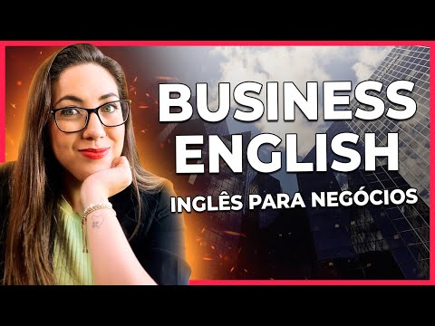 [AULA AO VIVO]  Business English | INGLÊS PARA NEGÓCIOS