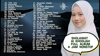 Download lagu SHOLAWAT NABI AI KHODIJAH 4 JAM NONSTOP... mp3