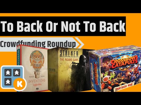 To Back Or Not To Back - STALKER: The Board Game, Firefly, Crossbows & Catapults & More!!!