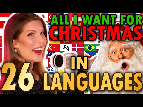 1 GIRL, 26 LANGUAGES - ALL I WANT FOR CHRISTMAS - Mariah Carey