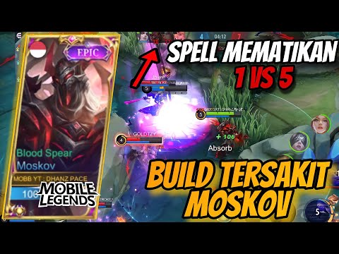 Best Spell For Moskov !! Build Moskov Tersakit 2022 Dari Early Game Sakit Dengan Spell Haram