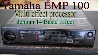 Video thumbnail for Yamaha EMP 100  Multi Effect Processor second by ANGKASA PROSOUND BANDUNG