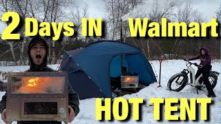 2 Days in Walmart Hot Tent with PELLET STOVE