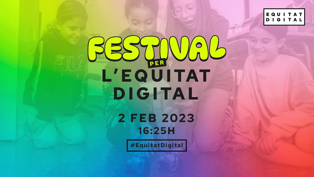 1r Festival per l'Equitat Digital | 2 de febrer de 2023