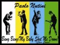 Bang Bang My Baby Shot Me Down Paolo Nutini