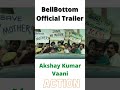 Bell Bottom ✈ Official Trailer 🔥🙏 Akshay Kumar~Vaani #shorts
