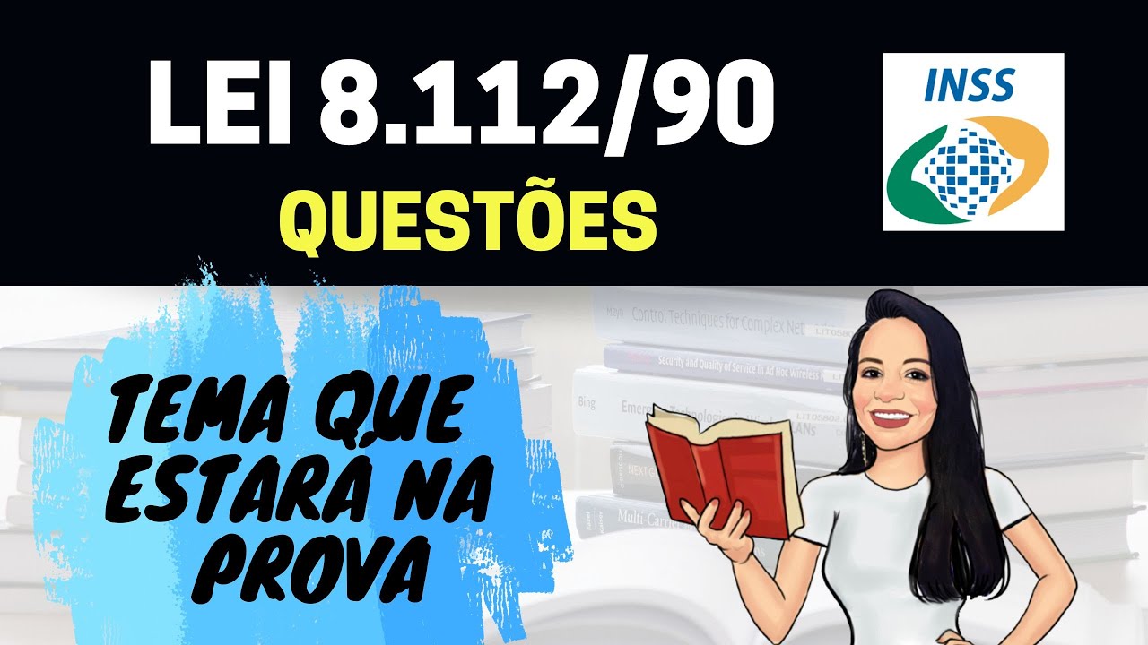LEI 8112/90 - CONCURSO INSS 2022 | Lei 8.112: Direito e Vantagens | Questões Cebraspe | INSS 2022