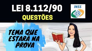 LEI 8112/90 - CONCURSO INSS 2022 | Lei 8.112: Direito e Vantagens | Questões Cebraspe | INSS 2022