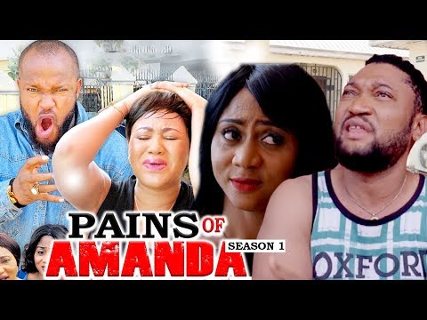 PAINS OF AMANDA 1 - LATEST NIGERIAN NOLLYWOOD MOVIES - TRENDING NOLLYWOOD MOVIES