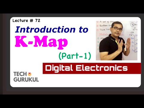 72. Introduction To Karnaugh MAP (K-Map) Part-1 | TECH GURUKUL By Dinesh Arya