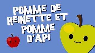 Pomme de Reinette et Pomme d&#39;Api - Comptine pour enfants