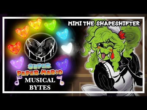 [SUPER PAPER MARIO Musical Bytes Fan Music Video #3 ] Mimi the Shapeshifter