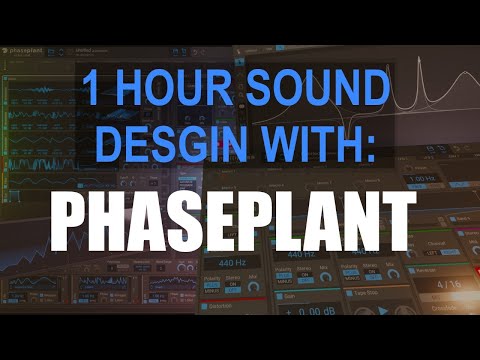 1 hour sound design W/ PhasePlant #2 (full KHS collection)