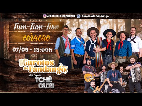 Garotos do Fandango Part. Especial Tchê Guri - Tum Tum Tum Coração