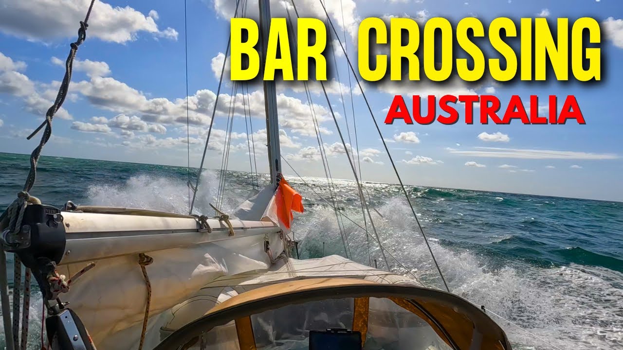 Our First Bar Crossing In Australia | Atlas