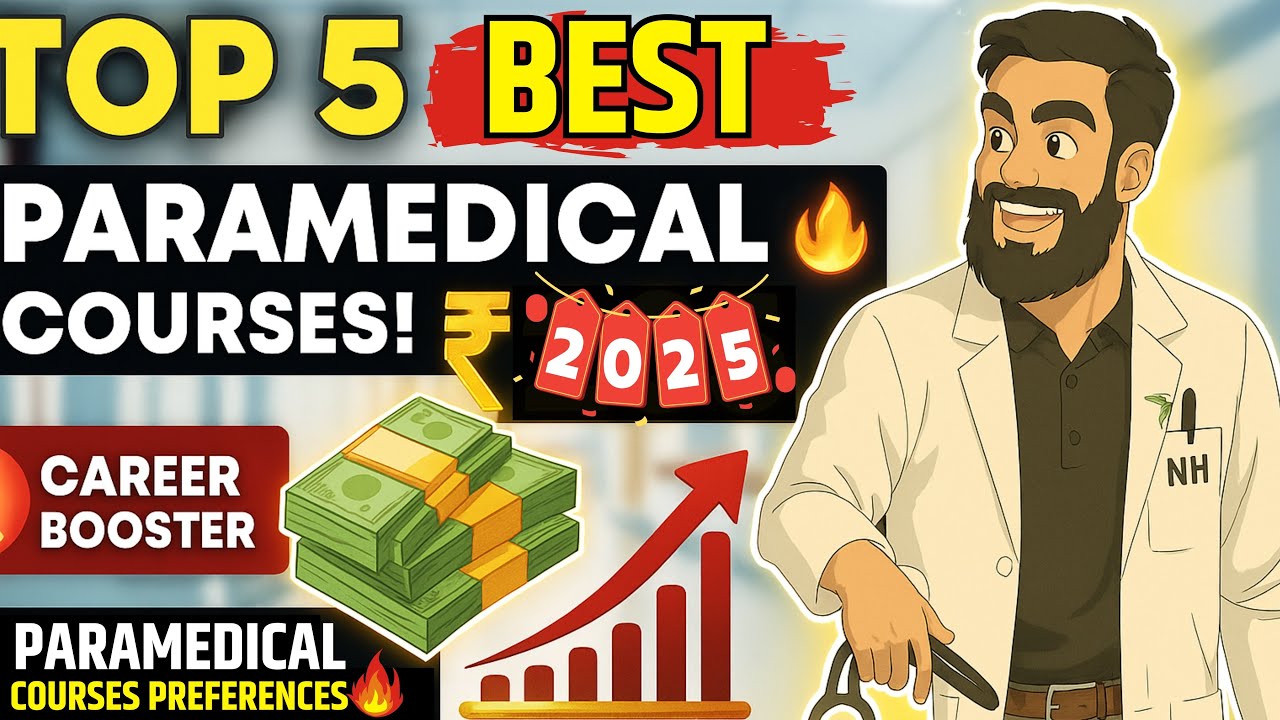TOP 5 PARAMEDICAL COURSES WITH HIGH SALARY 2025 | BEST PARAMEDICAL COURSES ADMISSION PREFERENCE LIST