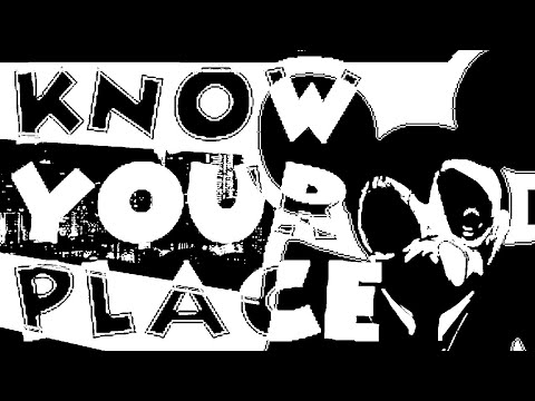 Know Your Place