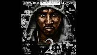 Young Jeezy - Chickens No Flour (The Real Is Back 2)