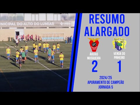 Águias da Musgueira 2 x 1 Venda do Pinheiro