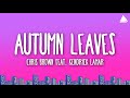 Chris Brown Autumn Leaves Lyrics Feat Kendrick Lamar