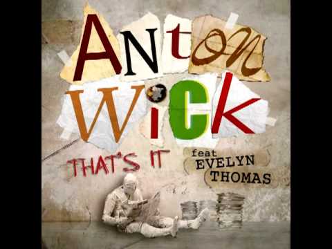 Anton Wick - That's It