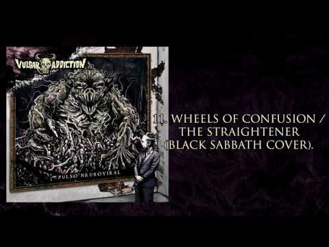 VULGAR ADDICTION - Wheels of confusion / The straightener (Black Sabbath cover)