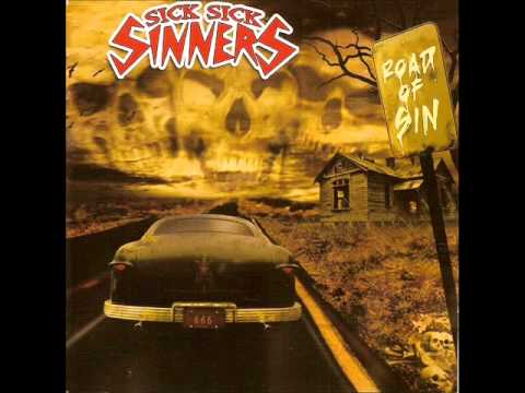 Sick Sick Sinners - We Are The Sick Sick Sinners