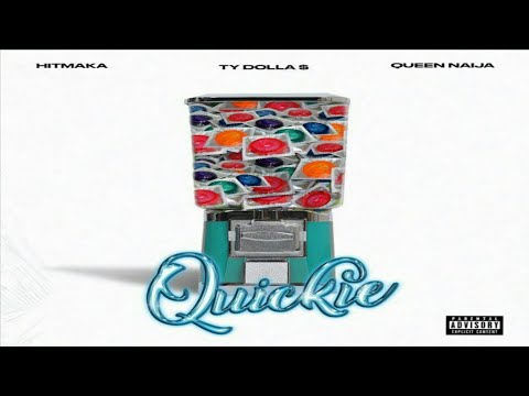 Hitmaka x Ty Dolla $ign — Quickie (OFFICIAL AUDIO)