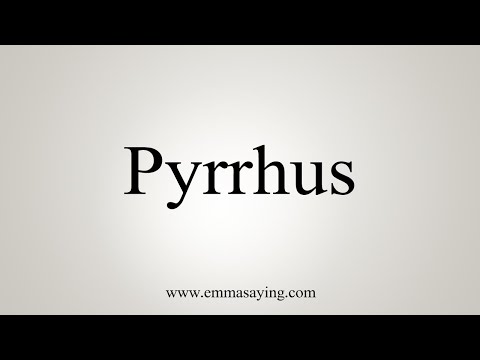 How To Say Pyrrhus