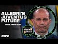 Serie A REACTION! Max Allegri’s future at Juventus, Napoli’s rebuild & more | ESPN FC