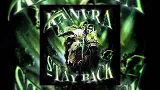 KXNVRA - STAY BACK