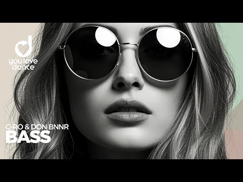 C-Ro & Don Bnnr - Bass