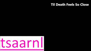 Til Death Feels So Close (Wynter Gordon VS Calvin Harris)