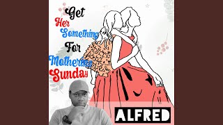 Get Her Something For Mothering Sunday Music Video