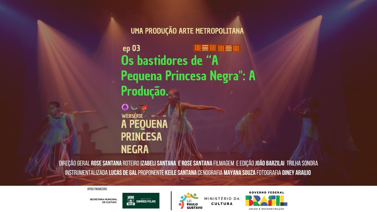 Os bastidores de "A Pequena Princesa Negra": A Produção - EP03