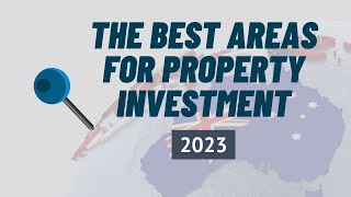 The Best Property Investing Locations in 2023