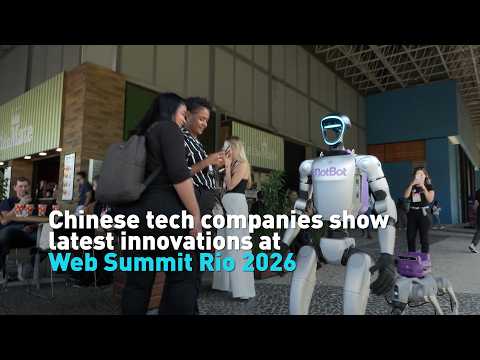Chinese tech companies show latest innovations at Web Summit Rio 2026