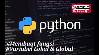 Membuat Fungsi serta Membedakan Variabel Lokal &amp; Global pada Python