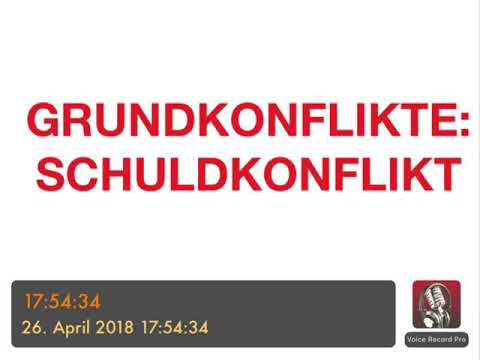 PSYCHOTHERAPIE AUSBILDUNG - Grundkonflikte - Schuldkonflikt