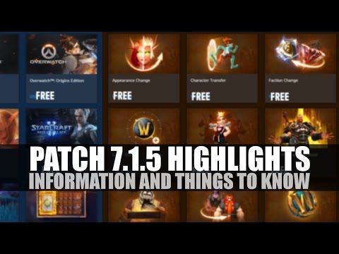 WoW Patch 7.1.5 Highlights and Commentary!