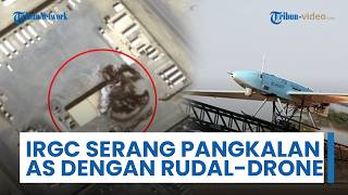 IRGC Serang Pangkalan Militer AS di Kawasan dengan Rudal & Drone, Klaim sebagai Peringatan Serius