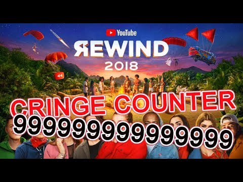 YouTube Rewind 2018 But The Cringe Is Counted