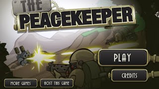 The Peace Keeper - Flash War Game!
