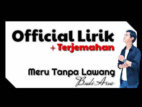 (Official Lirik Lagu Galau) Budi Arsa - Meru Tanpa Lawang