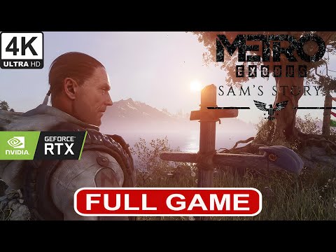 METRO EXODUS SAM'S STORY Gameplay Walkthrough FULL GAME (4K 60FPS PC RTX) - No Commentary