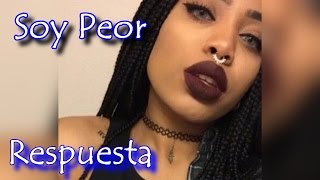 RESPUESTA A BAD BUNNY - SOY PEOR BY LAUDY ( FULL COVER )