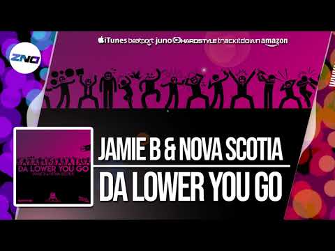 DNZ356 // JAMIE B & NOVA SCOTIA - DA LOWER YOU GO (Official Video DNZ Records)