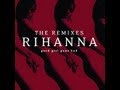 Rihanna , Good Girl Gone Bad: The Remixes ...